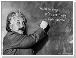 Search by Google before you asking dumb question - Einstein